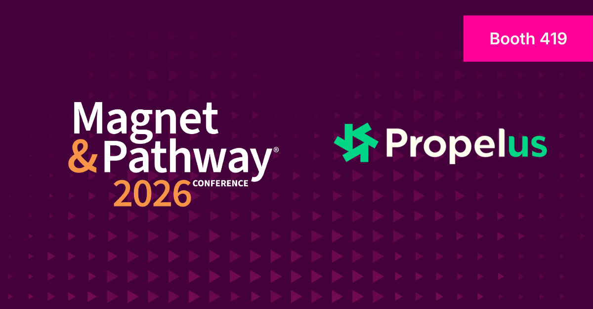 Magnet & Pathway 2026 Conference logo alongside the Propelus logo with Booth 419 highlighted in the top right.