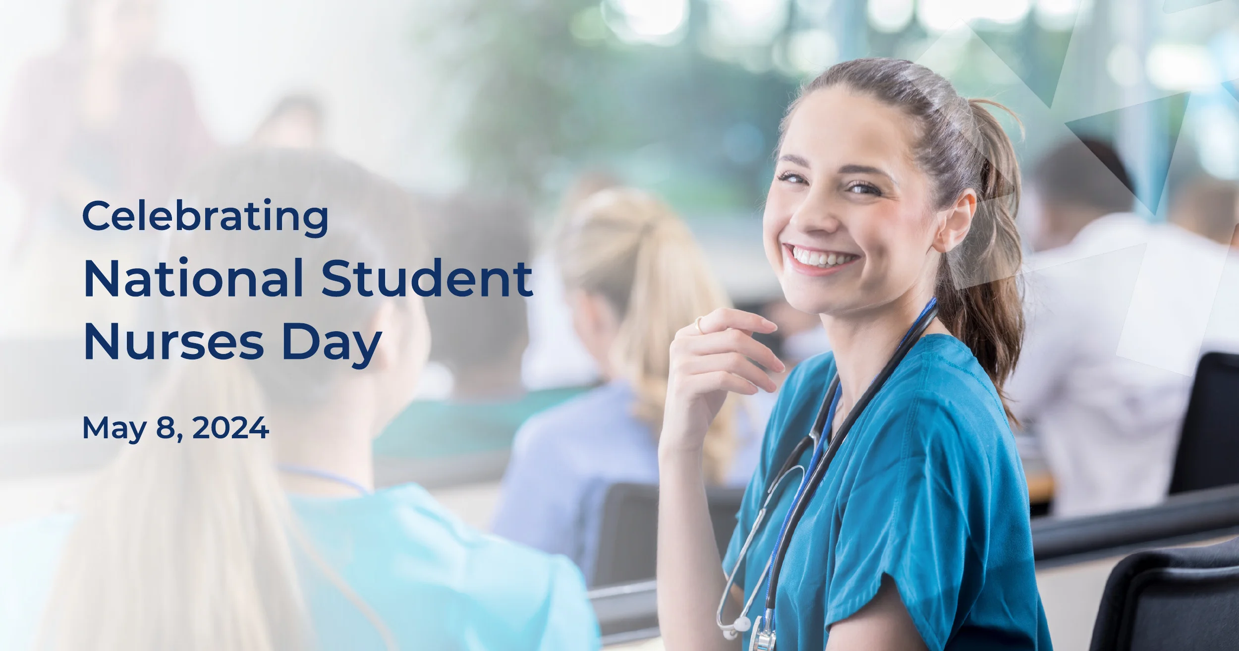 Celebrating National Student Nurses Day